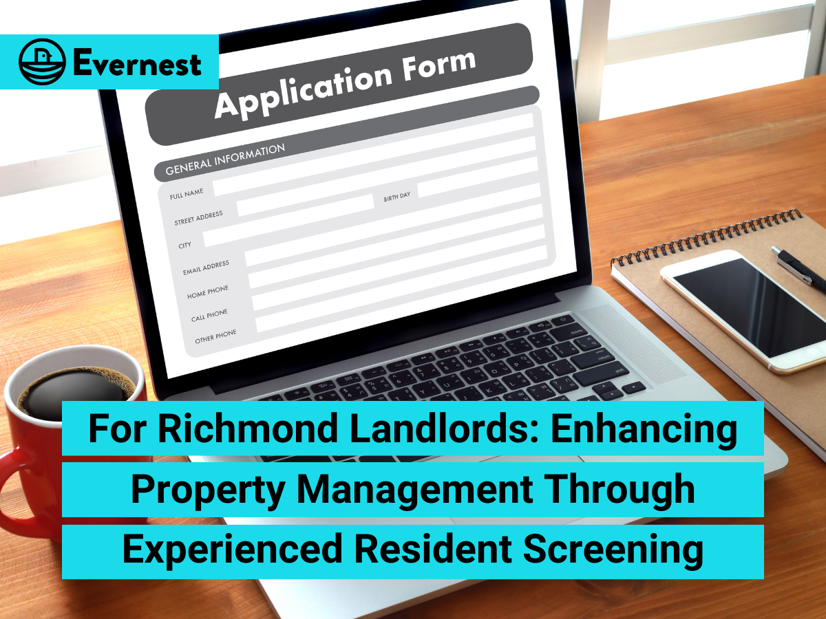 For Richmond Landlords: Enhancing Property Management Through Experienced Resident Screening